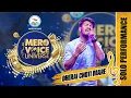 Lagu DHERAI CHOTI MARE || SAIRAJ KHATI  || SOLO PERFORMANCE || MERO VOICE UNIVERSE ||