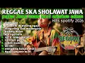Lagu 🔴 LIVE || KOMPILASI REGGAE SKA SHOLAWAT JAWA 2026 | Tombo Ati – Lir Ilir  PUJIAN SEBELUM ADZAN