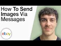 How To Send Images via eBay Messages 2025 Full Guide