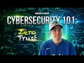 Zero Trust Explained The Cybersecurity Strategy Every Organization Needs Cybersecurity 101