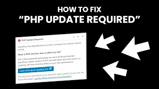 How To Fix The PHP Update Required Error on WordPress