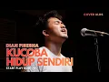 Lagu Kucoba Hidup Sendiri – Dian Pisesha | Cover Akustik ALHS (Lagu Nostalgia)