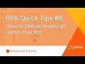 RPA Quick Tips How to Embed JavaScript within Your Bot Automation Anywhere