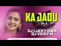 Lagu KA JADU DARE - DJ LUCKY DWN x DJ VICKY N