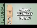 Download Lagu Happy Birthday to You - Recorder Notes Tutorial