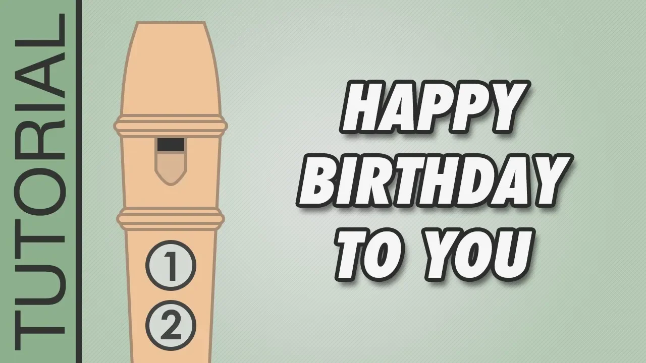 Happy Birthday to You - Recorder Notes Tutorial