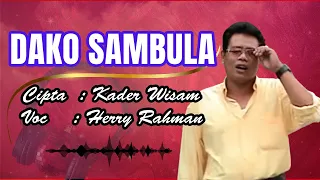 Download Herry Rahman || Dako Sambula (Official Music Video) MP3