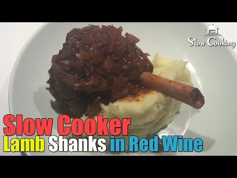 Slow Cooker Lamb Shanks in Red Wine