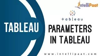 Parameters in Tableau Tableau Tutorial Tableau for Beginners Intellipaat
