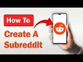 How to Make a Subreddit on Mobile App - 2025