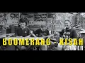 Download Lagu BOOMERANG - KISAH (COVER TERBARU 2021)