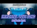 Lagu KOTA MARUDU RMX -Immortal Love Song (Breaklatin Remix)