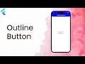 Outline Button in Flutter Flutter Tutorials Flutter Tutorial for Beginners Flutter Button 2023