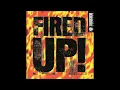Funky Green Dogs ● Fired Up! (Club 69's Future Mix) [HQ]
