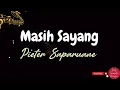 Download Lagu Masih Sayang - Pieter Saparuane (Lirik) ‎@MySimpleMusic 