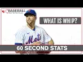 What is WHIP in Baseball and the MLB 60 Second Baseball Stats Tutorial
