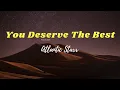 Download Lagu Atlantic Starr You Deserve The Best Lyrics