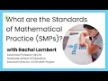 What are the Standards of Mathematical Practice SMPs