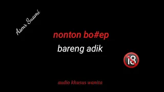 nonton bareng adik asmr cowok asmr suami perhatian asmr suara cowok bikin baper eps 12