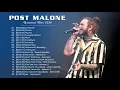 Download Lagu Post Malone Greatest Hits Full Album 2020   Best Songs Of Post Malone