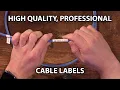 High Quality Professional Custom Cable Labels