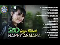 Download Lagu 20 LAGU TERBAIK HAPPY ASMARA || FULL ALBUM
