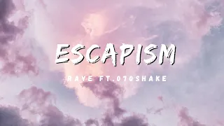 Download Escapism - RAYE FT. 007 SHAKE MP3