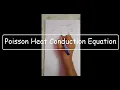 Poisson Heat Conduction Equation