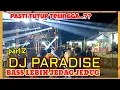 Download Lagu AWAS⁉️DJ PARADIZE BASS GLEER LEBIH NENDANG || SUARA BASS LEBIH TERASA