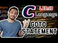 GOTO Statement in C language C language tutorial for beginner in Hindi Lecture 13