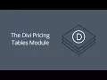 The Divi Pricing Tables Module