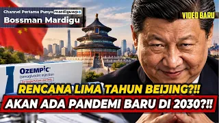 APA ITU RENCANA 5 TAHUN BEIJING ?!! AKAN ADA PANDEMI BARU DI 2030 ?!! - Mardigu Wowiek