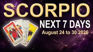 SCORPIO Weekly Tarot Reading "TRUST THE PROCESS!' August 24 to 30  2026 ✨ Intuitive Tarot Reading