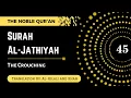 Download Lagu [De Edele Koran] Soera 45: Al-Jathiyah | De Geknielde | Engels audioboek