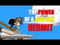 The Power of a Low DEX Hermit