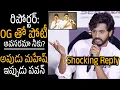 Download Lagu OG తో పోటీ అవసరమా నీకు..?😱 Hero Teja Sajja Sensational Reply To Reporter Questions | OG Movie