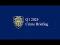 2025 Q1 Crime Briefing