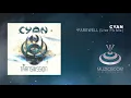 Lagu CYAN - Farewell Live PA Mix [Official Audio] HD