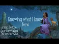 Knowing what I know now from Wish/ Ariana DeBose, Angelique Carbal, and the cast of Wish/lyrics