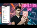 Here is how the STRUCTURED APP changed my life