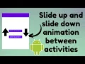 Slide up and slide down animation between activities TechViewHub Android Studio