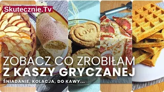 Z kaszy gryczanej: pizza, gofry, naleśniki, ciastka i tarta z jabłkami. 5 przepisów :: Skutecznie.Tv