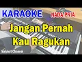 Download Lagu JANGAN PERNAH KAU RAGUKAN ll KARAOKE PANCE ll MERIAM BELINA ll PANCE F PONDAAG ll NADA PRIA ES=DO