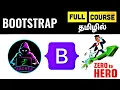 Complete BOOTSTRAP Course in Tamil Learn Full Stack Web Development Learn From Scratch