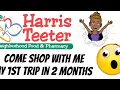 COME SHOP WITH ME 1ST TRIP IN 2 MONTHS AT HARRIS TEETER