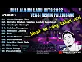 Download Lagu FULL ALBUM LAGU HITS 2022 VERSI REMIX PALEMBANG || NEW UPDATE