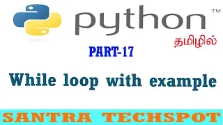 17 While loop in Python Python tutorials in Tamil