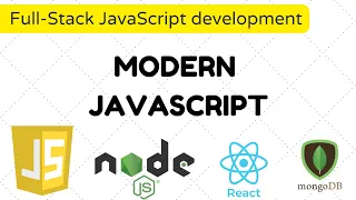 What is Modern JavaScript - Full-Stack JavaScript development