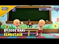 Lagu Upin \u0026 Ipin Musim 18 - Rembosaur FULL EPISODE | Upin Ipin Terbaru