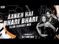 Download Lagu || AANKH HAI BHARI BHARI REMIX  || (DJ KRN MIX  ) ||